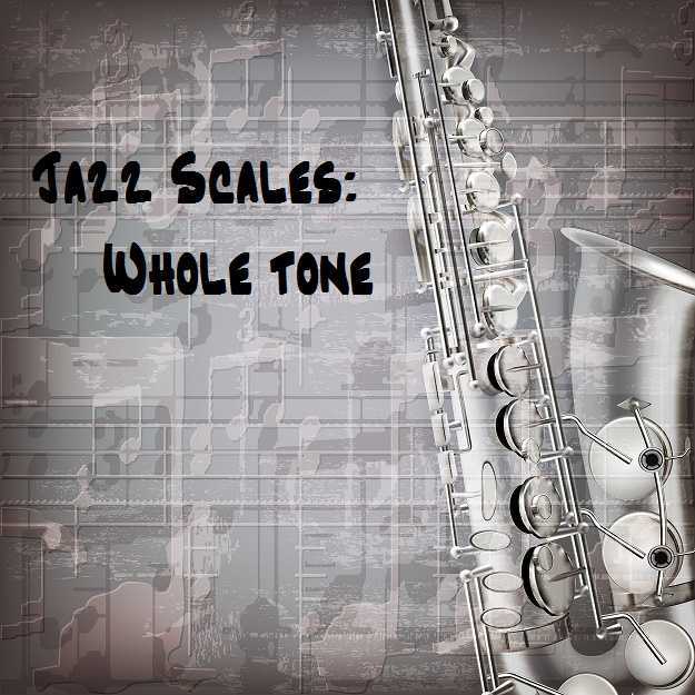 jazz scales whole tone